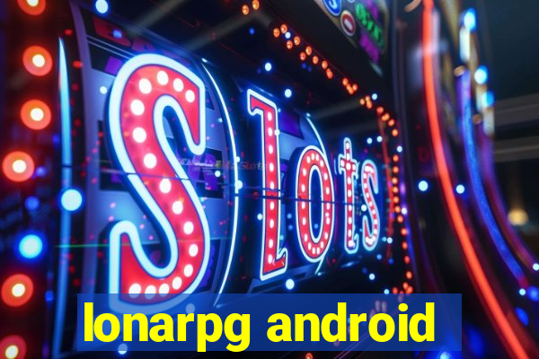 lonarpg android